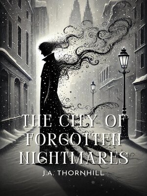 cover image of The City of Forgotten Nightmares